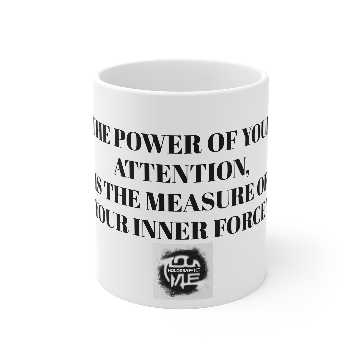 The Power Of Your Attention Is The Measure Of Your Inner Force!